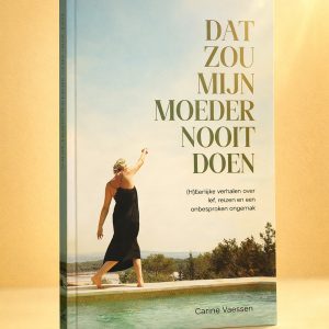 Dat zou mijn moeder nooit doen - pre order
